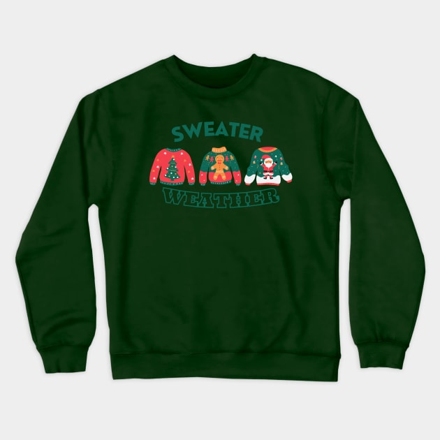 Sweater Weather: Ready for Christmas Movies Crewneck Sweatshirt by We Love Pop Culture